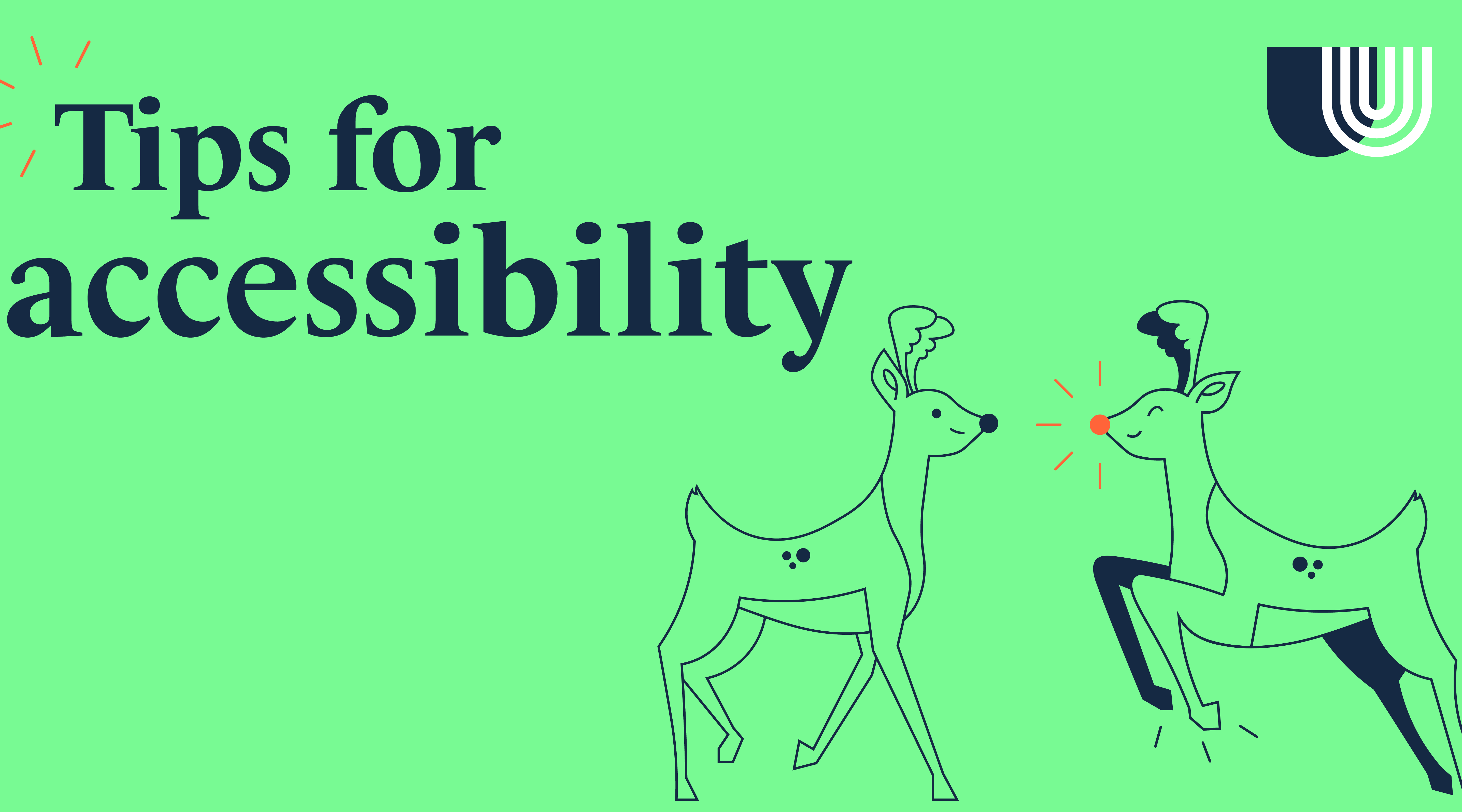 Tips for accessibility